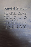 Spiritual Gifts for Christians Today 159244539X Book Cover
