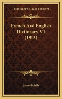 French And English Dictionary V1 1164113143 Book Cover