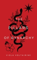 The Pillars of Gynarchy B0CGN8P96V Book Cover