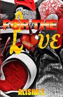 For the Love 1494978792 Book Cover