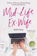 Mid-Life Ex-Wife 0062656236 Book Cover