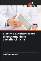 Sistema automatizzato di gestione delle cartelle cliniche B0CL5SN6DP Book Cover