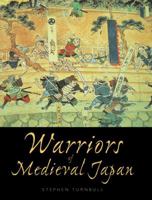 Warriors of Medieval Japan (General Military) 1846032202 Book Cover