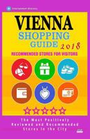 Vienna Shopping Guide 2018: Best Rated Stores in Vienna, Austria - Stores Recommended for Visitors, 1986616533 Book Cover