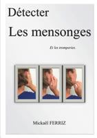 D�tecter les mensonges et les tromperies 0244095272 Book Cover