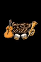 Everything is better with jazz: 6x9 Jazz blank with numbers paper notebook notes 167151856X Book Cover