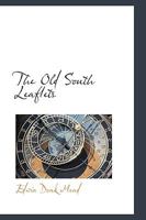 The Old South Leaflets 1286385083 Book Cover
