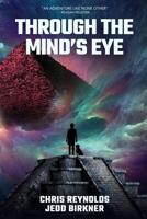 Through the Mind's Eye 1734893974 Book Cover