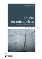 La Vie en entreprises (French Edition) 2342045646 Book Cover