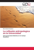 La Reflexion Antropologica En La Universidad 3659024554 Book Cover