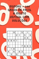 sudoku + 200 grids de fácil a muito difícil com soluções B088LMW7S3 Book Cover