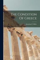 The Condition of Greece 1017762287 Book Cover
