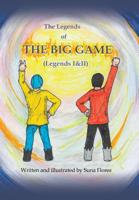 The Legends of the Big Game: Legends I and Ii 1796016985 Book Cover