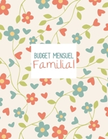 Budget mensuel familial: Journal de caisse, registre comptable de famille, privé, personnel | 100 pages de 25 lignes chacune| 102 pages| Fleurs rouges et bleues | Format A4 8,5" x 11" (French Edition) 1700246593 Book Cover