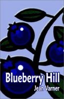 Blueberry Hill 1588519147 Book Cover