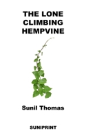THE LONE CLIMBING HEMPVINE 1733748881 Book Cover