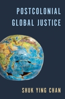 Postcolonial Global Justice 0691260222 Book Cover