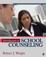 Introduction to School Counseling 1412978718 Book Cover