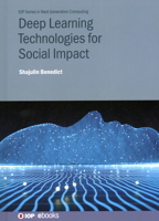 Deep Learning Technologies for Social Impact 0750340223 Book Cover
