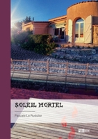 Soleil mortel 2342368879 Book Cover
