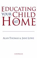 Educating Children at Home (Cassell Education Series) 0826452272 Book Cover