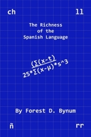 The Richness of the Spanish Language B09L3N6VRJ Book Cover
