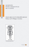 Manifeste pour le renouveau de la santé B09TKNBK92 Book Cover