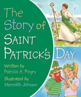 The Story of Saint Patrick's Day 0824941454 Book Cover