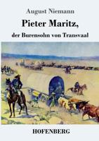 Pieter Marits: lotgevallen van een Transvaalschen boerenjongen 9356710422 Book Cover