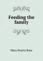 Feeding the Family 1148454594 Book Cover