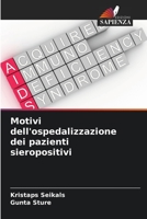 Motivi dell'ospedalizzazione dei pazienti sieropositivi 6206286665 Book Cover