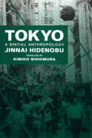 Tokyo: A Spatial Anthropology 0520071352 Book Cover