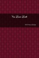 No Love Lost 1329947177 Book Cover