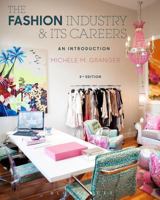 The Fashion Industry and Its Careers: An Introduction 1628923415 Book Cover