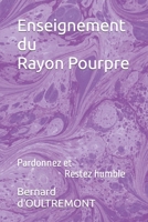 Enseignement du Rayon Pourpre: Pardonnez et restez humble B08MSFDQVM Book Cover