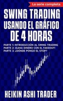 Swing Trading Usando el Gráfico de 4 Horas: 3 Manuscritos 198401451X Book Cover