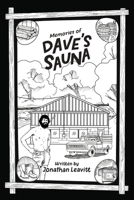 Memories of Dave's Sauna B0FCWXSLLT Book Cover