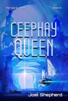 Ceephay Queen: B0B14GH48L Book Cover