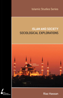 ISS 14 Islam and Society: Sociological Explorations 052286256X Book Cover