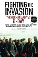 Fighting the Invasion 1805000519 Book Cover