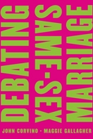 Debating Same-Sex Marriage 0199756317 Book Cover