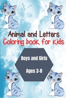 Animal and Letters Coloring Book for kids Boys & Girls ages 3-8 B08QM128WC Book Cover