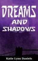 Dreams and Shadows 061583423X Book Cover