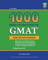 Columbia 1000 Words You Must Know for GMAT: Book One with Answers 1927647207 Book Cover