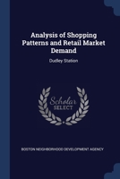 Analysis of shopping patterns and retail market demand: Dudley station 1376967189 Book Cover