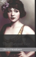 The Bayou Bee B09WXKNHGW Book Cover