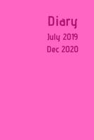 Diary July 2019 Dec 2020: 6x9 week to a page 18 month diary. Space for notes and to do list on each page. Perfect for teachers, students and small business owners. Bright pink design 1079510184 Book Cover