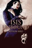 Isis Unbound 1937128008 Book Cover