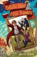 The Fantastic Order of Odd Travelers 1948449129 Book Cover