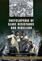 Encyclopedia of Slave Resistance and Rebellion [Two Volumes]: Greenwood Milestones in African American History 0313332711 Book Cover